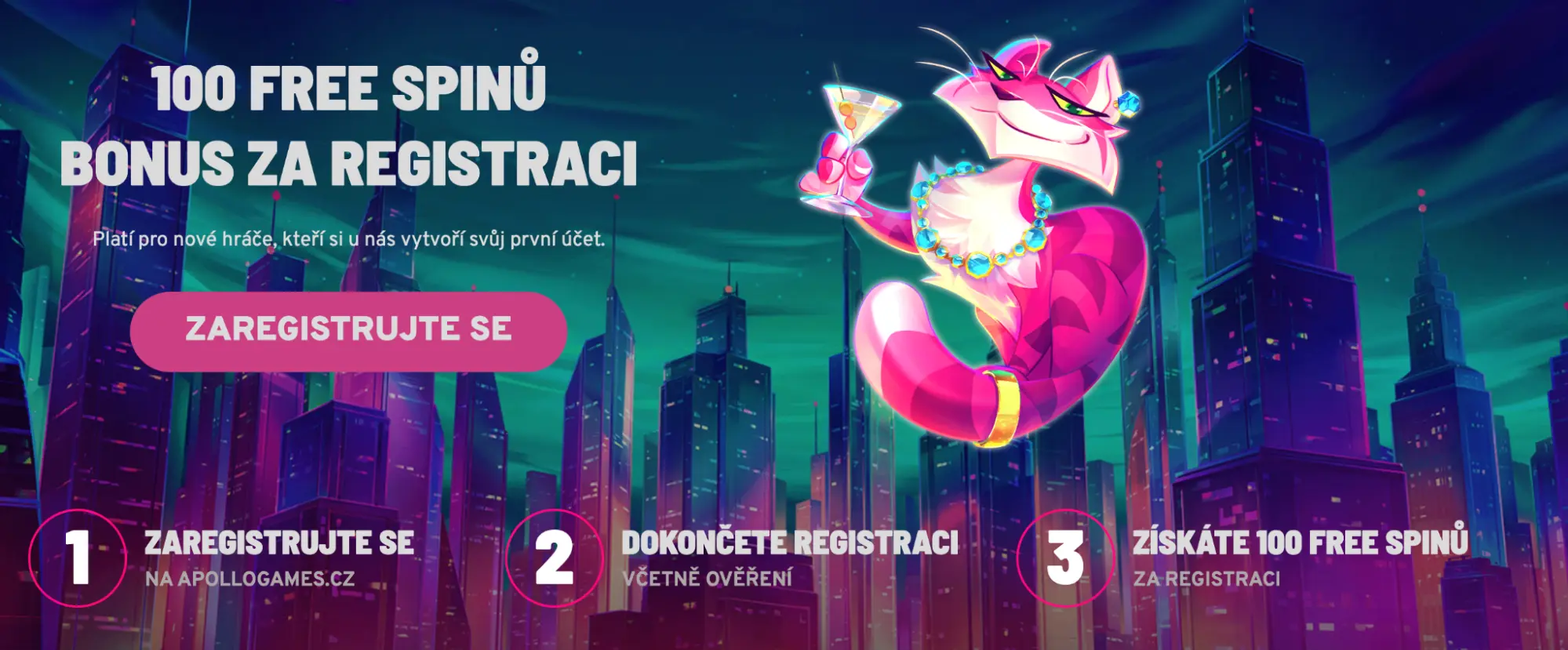 Apollo Games – získejte 100 free spinů zdarma za registraci. Bonus 100 free spinů za registraci v online casinu Apollo Games s ilustrací růžové kočky a městským pozadím.